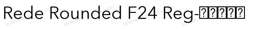 Rede Rounded F24 Reg字体转换